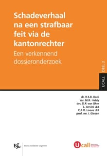 Schadeverhaal na een strafbaar feit via de kantonrechter - R.S.B. Kool, M.R. Hebly, ...