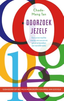 Doorzoek jezelf - Chade-Meng Tan