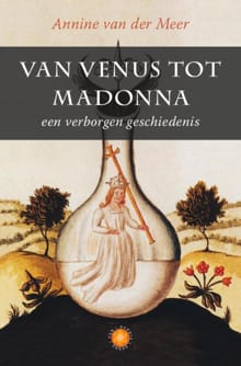 Van Venus tot Madonna - Annine E. G. van der Meer