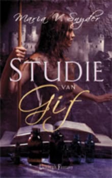 Studie van Gif - Maria V. Snyder
