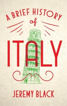 A Brief History of Italy - Jeremy Black
