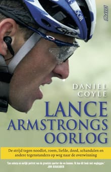 Lance Armstrongs oorlog - Daniel Coyle