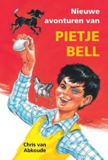 Nieuwe avonturen van Pietje Bell - Chr. van Abkoude