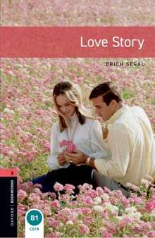 Oxford Bookworms Library: Level 3: Love Story - Erich Segal, Rosemary Border