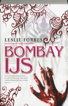 Bombay ijs - Leslie Forbes