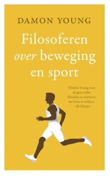 Filosoferen over beweging en sport - Damon Young
