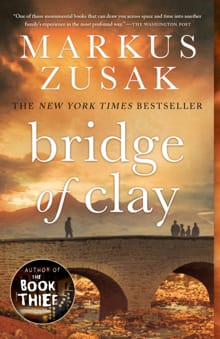 Bridge of Clay -  Markus Zusak