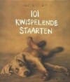 101 kwispelende staarten - Richard Hale, Rachael Hale