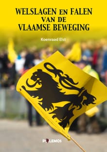 Welslagen en Falen van de Vlaamse Beweging - Koenraad Elst