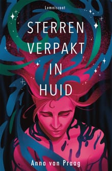 Sterren verpakt in huid - Anna van Praag