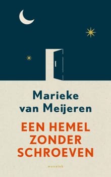 Een hemel zonder schroeven - Marieke van Meijeren