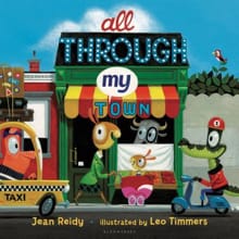 All Through My Town - Jean Reidy