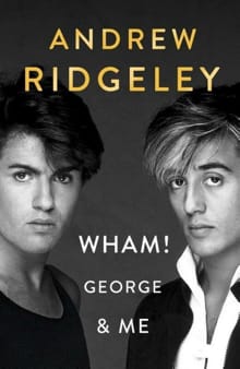Wham! -  ANDREW RIDGELEY
