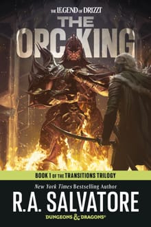 The Orc King: Dungeons & Dragons - R.A. Salvatore
