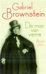 De man van verre - Gabriel Brownstein, G. Brownstein