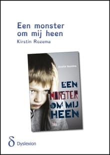 “Een monster om mij heen