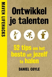 Ontwikkel je talenten - Daniel Coyle