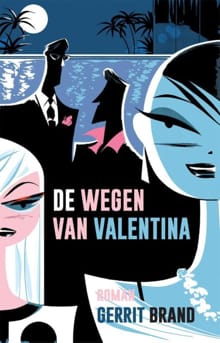 De wegen van Valentina - Gerrit Brand