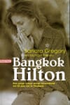 Bangkok Hilton - Sandra Gregory, Michael Tierney, ...