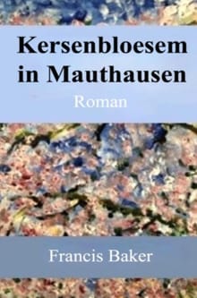 “Kersenbloesem in Mauthausen