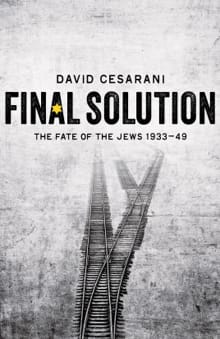 Final Solution - David Cesarani
