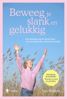 Beweeg je slank en gelukkig - Lies Helsloot