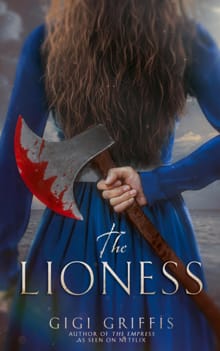 The Lioness - Gigi Griffis