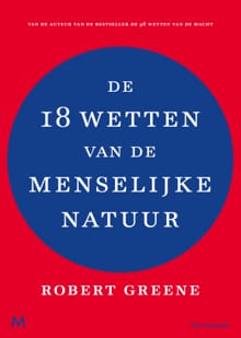 De 18 wetten van de menselijke natuur - Robert Greene