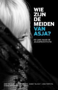 Wie zijn de meiden van Asja? - Anke Van Dijke, Francien Lamers-Winkelman, ...
