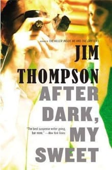 AFTER DARK MY SWEET - Jim Thompson