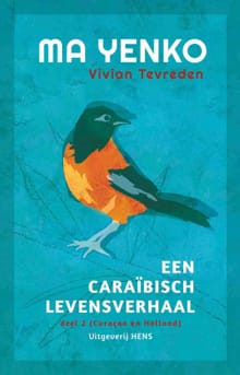 Ma Yenko - 2 Curaçao en Holland - Vivian Tevreden