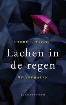 Lachen in de regen - Andre Troost