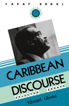 Caribbean Discourse: Selected Essays - Edouard Glissant