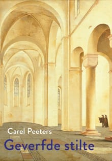 De geverfde stilte - Carel Peeters