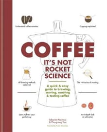 “Coffee: it's not rocket science