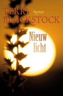 Nieuw licht - Terri Blackstock