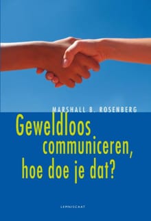 “Geweldloos communiceren, hoe doe je dat?