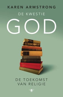 De kwestie God - Karen Armstrong