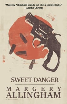 Sweet Danger - Margery Allingham