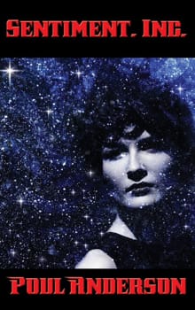 Sentiment, Inc, - Poul Anderson