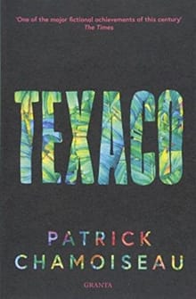 Texaco - Patrick Chamoiseau