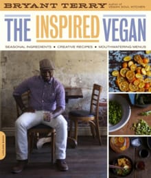 The Inspired Vegan - Bryant Terry