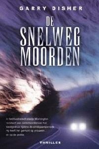 De snelwegmoorden - Gary Disher