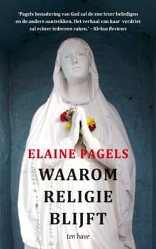 Waarom religie blijft - Elaine Pagels