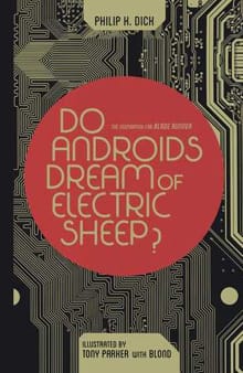 Do Androids Dream of Electric Sheep? (Graphic Novel) - 