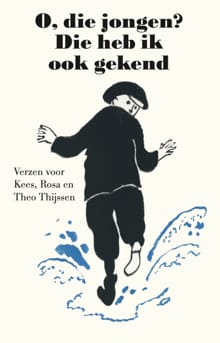 “O, die jongen? Die heb ik ook gekend