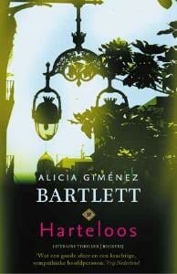 Harteloos - Alicia Bartlett, Alicia Giménez Bartlett, ...