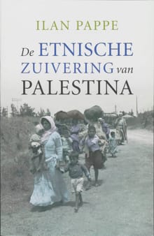 De etnische zuivering van Palestina - Ilan Pappé, I. Pappe, ...