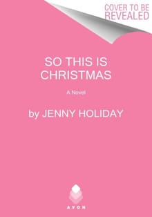 So This Is Christmas - Jenny Holiday