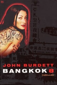 Bangkok 8 - John Burdett